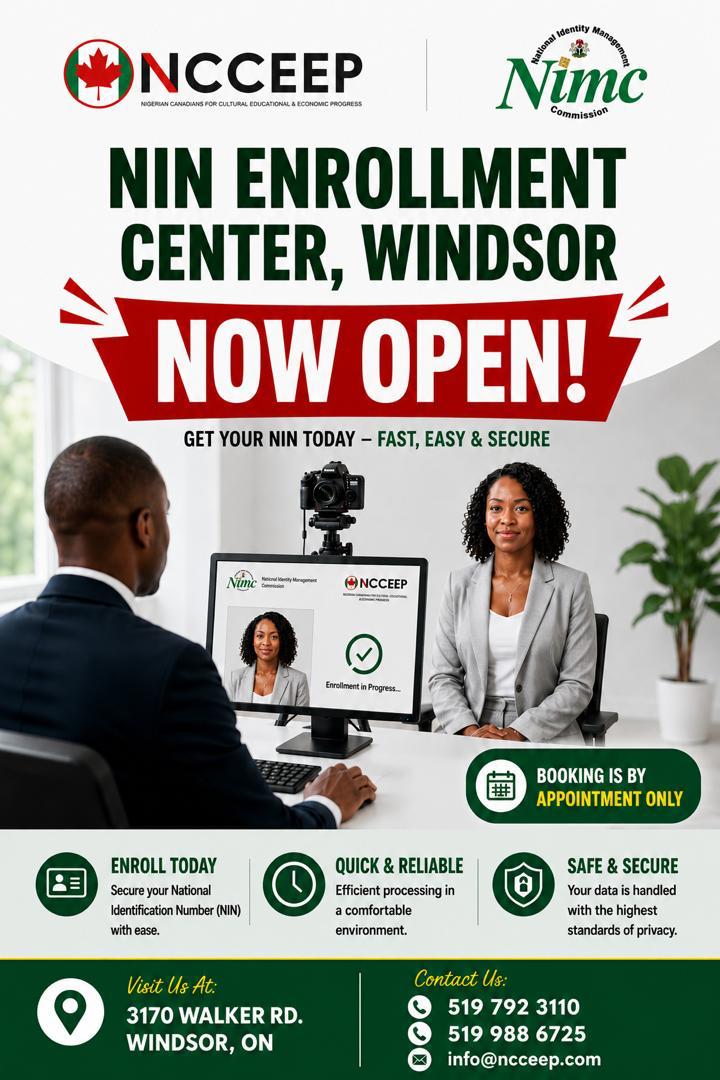 NCCEEP and National Identity Management Commission (NIMC) flyer: NIN Enrollment Center, Windsor, now open. Booking is by appointment only at 3170 Walker Rd, Windsor. Contact 519 792 3110, 519 988 6725 or info@ncceep.com.